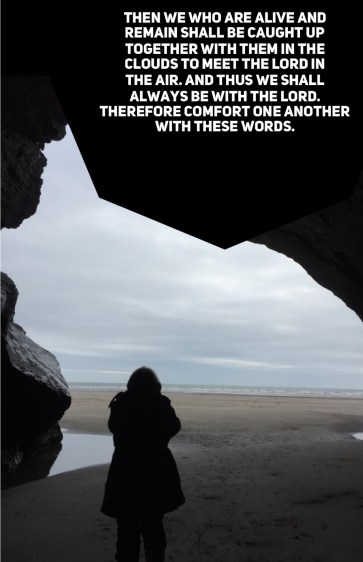 17 Then we which are alive and remain shall be caught up together with them in the clouds, to meet the Lord in the air: and so shall we ever be with the Lord. 18 Wherefore comfort one another with these words.